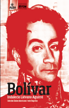 BOLÍVAR DE INDALECIO LIÉVANO AGUIRRE