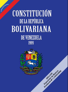 CONSTITUCIÓN DE LA REPÚBLICA BOLIVARIANA DE VENEZUELA